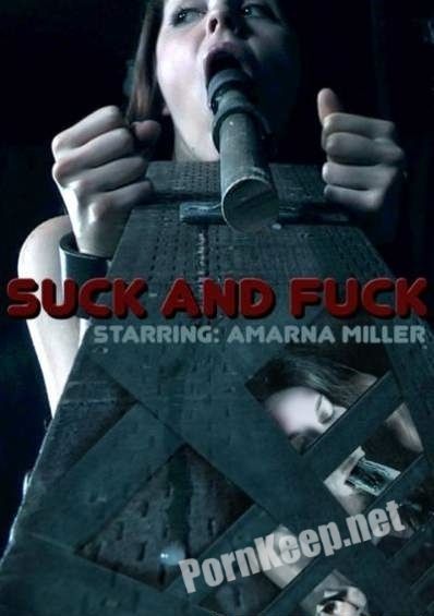 [InfernalRestraints] Amarna Miller (Suck And Fuck / 25.05.2018) (HD 720p, 3.12 GB)