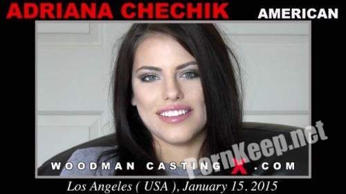 [WoodmanCastingX] Adriana Chechik - Group sex with DP and DAP! Update! (SD 480p, 1.23 GB)