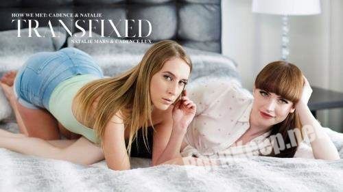 [Transfixed,AdultTime] Natalie Mars & Cadence Lux - How We Met: Cadence & Natalie (SD 544p, 577 MB)
