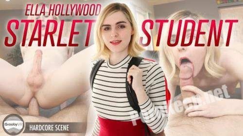 [GroobyVR] Ella Hollywood / Starlet Student (04 Apr 2019) [Oculus Rift, Vive] (UltraHD 2K 1920p, 3.28 GB)
