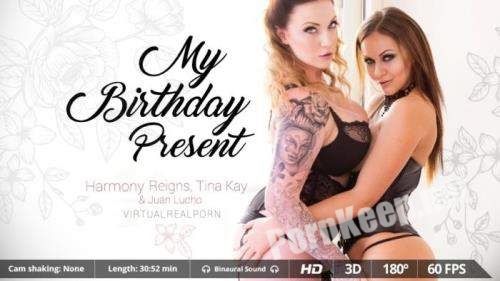 [VirtualRealPorn] Harmony Reigns, Tina Kay (My birthday present) (UltraHD 2K 1600p, 3.09 GB)