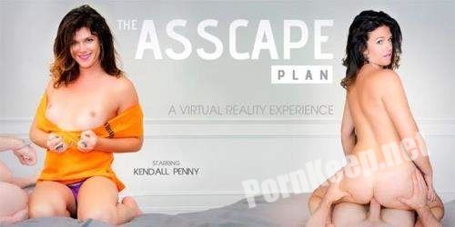 [VRBTrans] Kendall Penny (The Asscape Plan) [Oculus Rift, Vive] (UltraHD 2K 1920p, 7.45 GB)