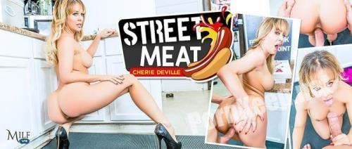 [MilfVR] Cherie DeVille (Street Meat / 01.11.2018) [Oculus Rift, Vive] (UltraHD 4K 2300p, 9.70 GB)