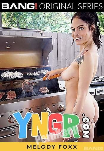 [Yngr, Bang Originals, Bang] Yngr: Melody Foxx - Melody Foxx Gets Her Pussy Stuffed With Meat At A Bbq (30.01.20) (FullHD 1080p, 2.10 GB)