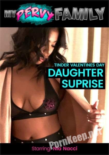 [MyPervyFamily] Nia Nacci - Tinder Valentines Day Daddy Surprise (14.02.20) (FullHD 1080p, 957 MB)