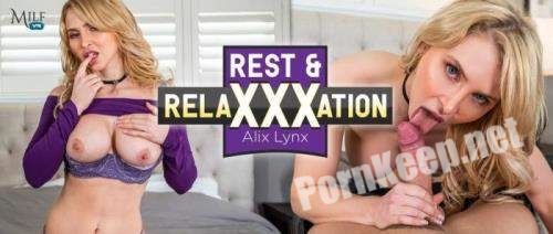 [MilfVR] Alix Lynx (Rest & RelaXXXation / 20.02.2020) [Oculus Rift, Vive] (UltraHD 2K 1920p, 8.49 GB)