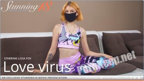 [Stunning18, MetArt] Lissa Fox - Love virus (HD 720p, 237 MB)