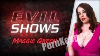 [Evilangel] Maggie Green (Evil Shows) (HD 720p, 1.04 GB)