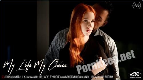 [SexArt] Kiara Lord & Mugur - My Life My Choice (FullHD 1080p, 1.59 GB)