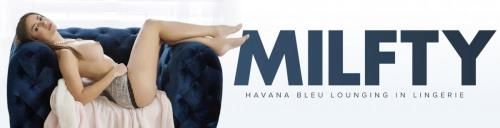 [Milfty, MYLF] Havana Bleu - Blessed Motivation (12.03.21) (SD 360p, 352 MB)