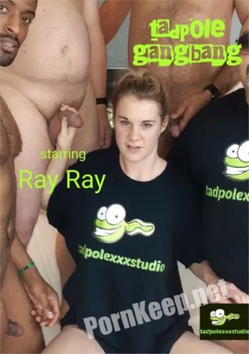 [TadpoleXXXStudio, ManyVids] Ray Ray (Thursday Night Gangbang Voyeristic View of Ray Ray's GANGBANG) (FullHD 1080p, 1.84 GB)