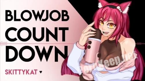 [Pornhub, skittykat] Gentle Momdom - Blowjob Countdown (FullHD 1080p, 74.9 MB)