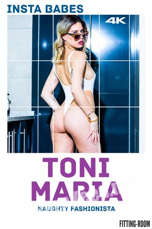 [Fitting-Room] Toni Maria - Naughty Fashionista (383) (UltraHD 4K 2160p, 775 MB)