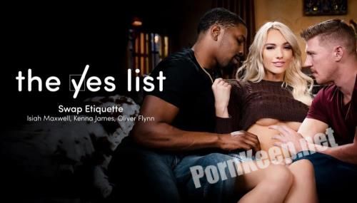 [AdultTime, The Yes List] Kenna James (The Yes List - Swap Etiquette) (SD 576p, 355 MB)