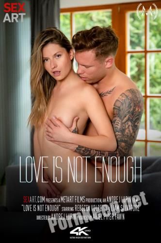 [SexArt, MetArt] Rebecca Volpetti - Love Is Not Enough (FullHD 1080p, 1.24 GB)