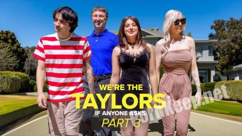 [Milfty, MYLF] Gal Ritchie, Kenzie Taylor (We're the Taylors Part 3: Family Mayhem) (SD 576p, 404 MB)