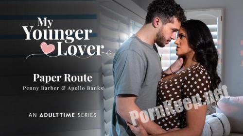 [AdultTime, My Younger Lover] Penny Barber (Paper Route) (SD 544p, 573 MB)