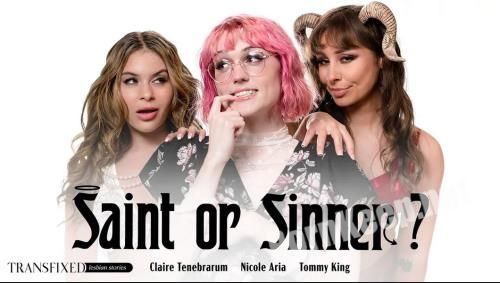 [Transfixed, AdultTime] Claire Tenebrarum, Nicole Aria, Tommy King (Saint Or Sinner?) (SD 544p, 604 MB)