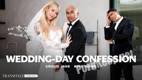 [AdultTime, Transfixed] Gracie Jane & King Noire - Wedding-Day Confession (2023-12-02) (HD 720p, 899 MB)