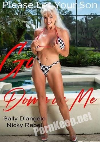 [SallyDAngeloXXX] Sally D'Angelo - Please Let Your Son Go Down On Me (FullHD 1080p, 990 MB)