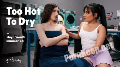 [GirlsWay, AdultTime] Summer Col & Maya Woulfe - Too Hot to Dry (10.03.2024) (FullHD 1080p, 1.31 GB)