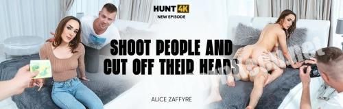 [Hunt4K, Vip4K] Alice Zaffyre (Shoot People And Cut Off Their Heads) (SD 540p, 592 MB)