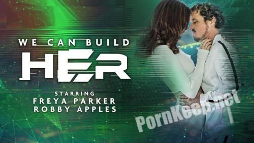 [Wicked] Freya Parker - We Can Build Her (FullHD 1080p, 963 MB)